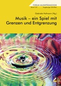 Cover: Musik - ein Spiel mit Grenzen und Entgrenzung - Wi&szlig;ner-Verlag