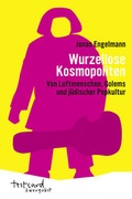 Cover: Wurzellose Kosmopoliten - Ventil Verlag