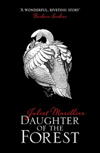 Enlarge image Cover: Daughter of the Forest - The Sevenwaters Trilogy