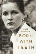 Cover: Born with Teeth - Back Bay Books