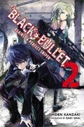 Cover: Black Bullet, Vol. 2 (light novel) - Yen Press