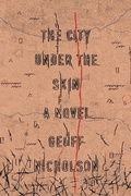 Cover: The City Under the Skin - Farrar, Straus and Giroux