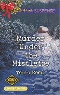 Cover: Murder Under the Mistletoe - Love Inspired Suspense Larger Print