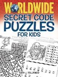 Cover: Worldwide Secret Code Puzzles for Kids - Dover Publications Inc.