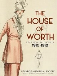 Abbildung von: The House of Worth: Fashion Sketches, 1916-1918 - Dover Publications Inc.