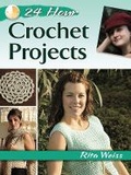 Cover: 24-Hour Crochet Projects - Dover Publications Inc.