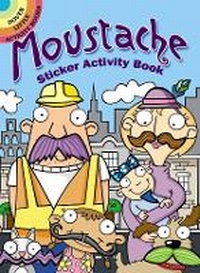 Enlarge image Cover: Moustache Sticker Activity Book - Dover Children's