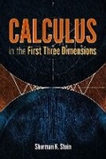 Cover: Calculus in the First Three Dimensions - Dover Publications Inc.