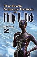 Cover: The Early Science Fiction of Philip K. Dick, Volume 2 (Working Title) - Dover Publications Inc.