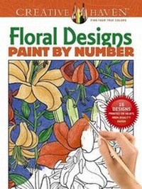 Enlarge image Cover: Creative Haven Floral Design Paint by Number - Dover Publications Inc.