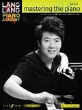 Cover: Lang Lang Piano Academy: mastering the piano level 1 (Deutsche Ausgabe) - Faber Music Ltd