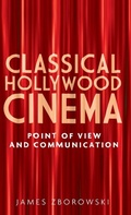 Cover: Classical Hollywood Cinema - Manchester University Press