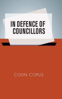Enlarge image Cover: In Defence of Councillors - Manchester University Press