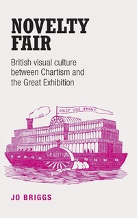 Enlarge image Cover: Novelty Fair - Manchester University Press