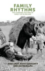 Cover: Family Rhythms - Manchester University Press