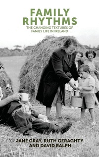 Enlarge image Cover: Family Rhythms - Manchester University Press