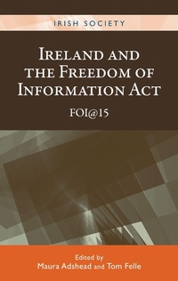 Abbildung von: Ireland and the Freedom of Information Act - Manchester University Press