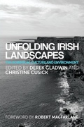 Cover: Unfolding Irish Landscapes - Manchester University Press