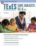 Cover: TExES Core Subjects Ec-6 (291) - Research & Education Association