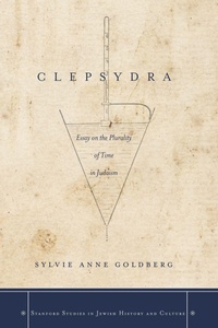 Enlarge image Cover: Clepsydra - Stanford University Press