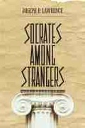 Cover: Socrates Among Strangers - Northwestern University Press