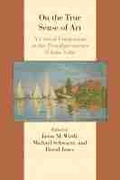 Cover: On the True Sense of Art - Northwestern University Press