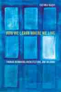 Enlarge image Cover: How We Learn Where We Live - Northwestern University Press
