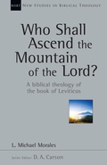 Cover: Who Shall Ascend the Mountain of the Lord?: Volume 37 - IVP Academic