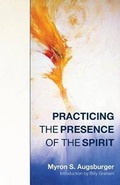 Cover: Practicing Presence of Spirit - Herald Press (VA)