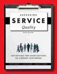 Enlarge image Cover: Assessing Service Quality - ALA Editions