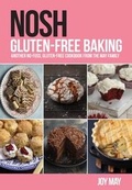 Cover: NOSH Gluten-Free Baking: Another No-Fuss, Gluten-Free Cookbook from the NOSH Family - inTRADE(GB) Ltd