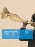 Cover: Joseph Cornell and Surrealism - Fralin Museum of Art at the University of Virginia