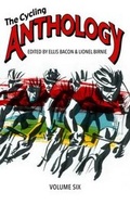 Cover: The Cycling Anthology: Volume 6 - Peloton Publishing Ltd