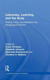 Enlarge image Cover: Literacies, Learning, and the Body - Routledge
