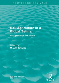 Abbildung von: U.S. Agriculture in a Global Setting - Routledge