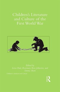 Abbildung von: Children's Literature and Culture of the First World War - Routledge