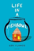 Cover: Life in a Fishbowl - Bloomsbury Childrens Books