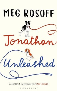 Enlarge image Cover: Jonathan Unleashed - Bloomsbury Publishing PLC