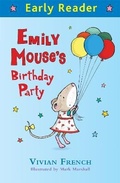 Cover: Early Reader: Emily Mouse's Birthday Party - Orion Children's Books
