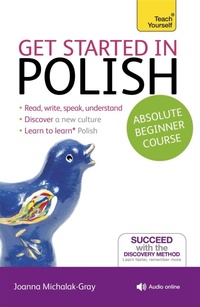 Enlarge image Cover: Get Started in Polish Absolute Beginner Course - TEACH YOURSELF