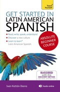Cover: Get Started in Latin American Spanish Absolute Beginner Course - TEACH YOURSELF