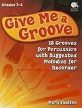 Cover: Give Me a Groove - Heritage Music Press