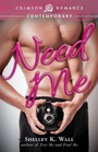 Cover: Need Me - Crimson Books