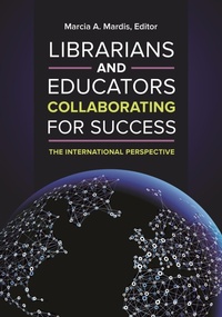 Abbildung von: Librarians and Educators Collaborating for Success - Libraries Unlimited Inc