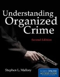 Enlarge image Cover: Understanding Organized Crime - Jones and Bartlett Publishers, Inc
