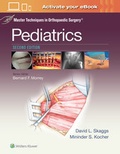 Cover: Master Techniques in Orthopaedic Surgery: Pediatrics - Lippincott Williams and Wilkins