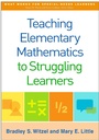 Cover: Teaching Elementary Mathematics to Struggling Learners - Guilford Press