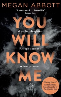 Enlarge image Cover: You Will Know Me - Picador