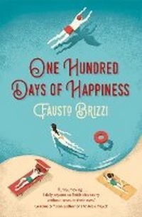 Enlarge image Cover: One Hundred Days of Happiness - Picador