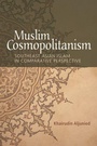 Cover: Muslim Cosmopolitanism - Edinburgh University Press